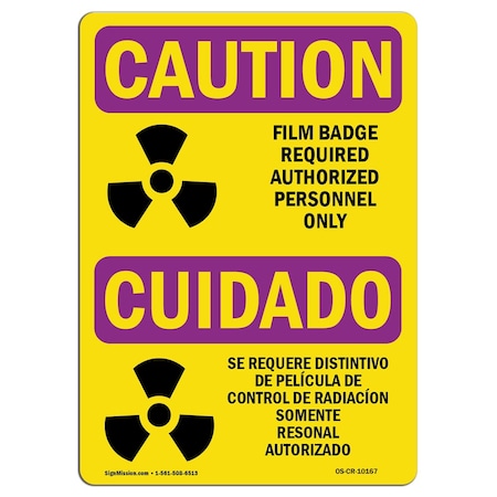 Signmission OSHA RADIATION Sign, Film Badge Required Bilingual, 5in X 3.5in Decal, 3.5" H, 5" W, Landscape OS-CR-D-35-L-10167